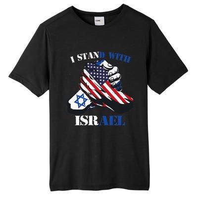 I Stand With Israel Support Israel Love Israeli Brotherhood Tall Fusion ChromaSoft Performance T-Shirt