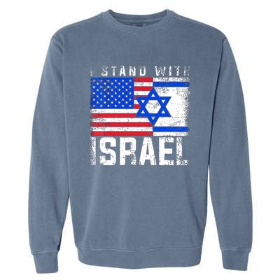 I Stand With Israel Garment-Dyed Sweatshirt