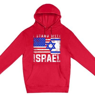 I Stand With Israel Premium Pullover Hoodie