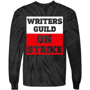 I Stand With Writers Guild On Strike Wga Strike Tie-Dye Long Sleeve Shirt