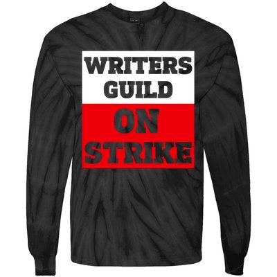 I Stand With Writers Guild On Strike Wga Strike Tie-Dye Long Sleeve Shirt