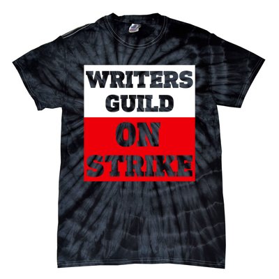 I Stand With Writers Guild On Strike Wga Strike Tie-Dye T-Shirt