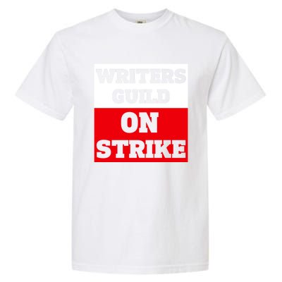 I Stand With Writers Guild On Strike Wga Strike Garment-Dyed Heavyweight T-Shirt