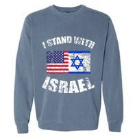 I Stand With Israel Garment-Dyed Sweatshirt