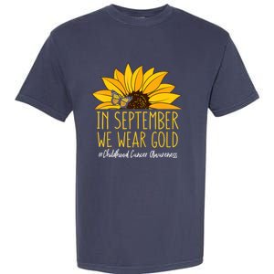 In September Wear Gold Childhood Cancer Awareness Sunflower Garment-Dyed Heavyweight T-Shirt