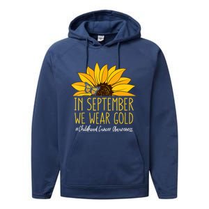 In September Wear Gold Childhood Cancer Awareness Sunflower Performance Fleece Hoodie