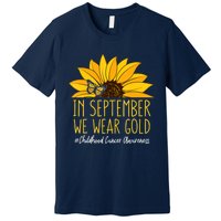 In September Wear Gold Childhood Cancer Awareness Sunflower Premium T-Shirt