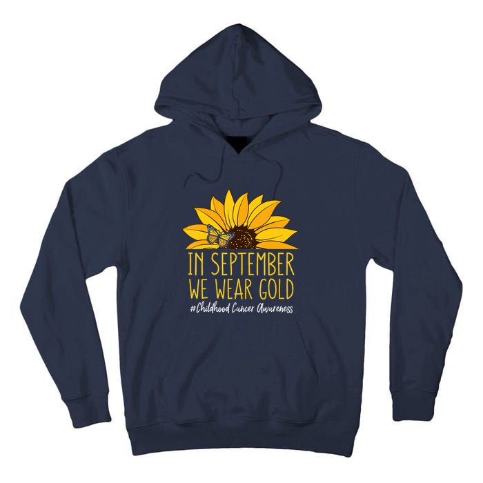 In September Wear Gold Childhood Cancer Awareness Sunflower Tall Hoodie