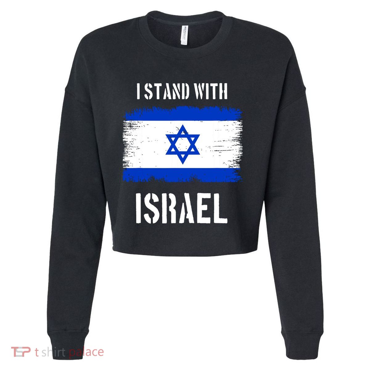I Stand With Israel Israel Palestine Conflict Support Israel Cropped Pullover Crew