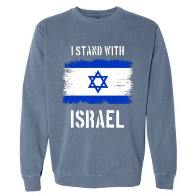 I Stand With Israel Israel Palestine Conflict Support Israel Garment-Dyed Sweatshirt