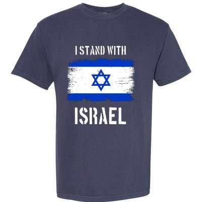 I Stand With Israel Israel Palestine Conflict Support Israel Garment-Dyed Heavyweight T-Shirt