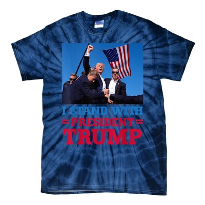 I Stand With President Trump After The Shooting At His Rally Pa Tie-Dye T-Shirt