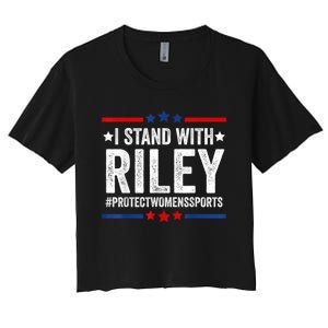 I Stand With Riley Gaines #ProtectWomensSports Women's Crop Top Tee