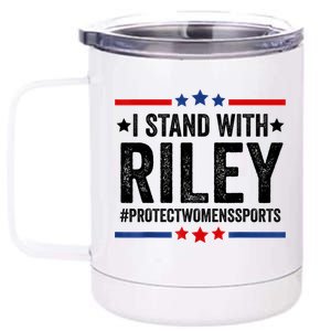 I Stand With Riley Gaines #ProtectWomensSports 12 oz Stainless Steel Tumbler Cup