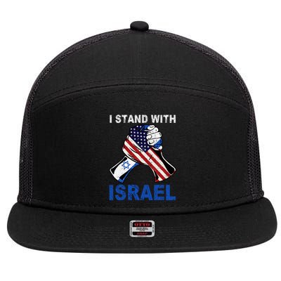 I Stand With Israel Support Israel Love Israeli Brotherhood 7 Panel Mesh Trucker Snapback Hat