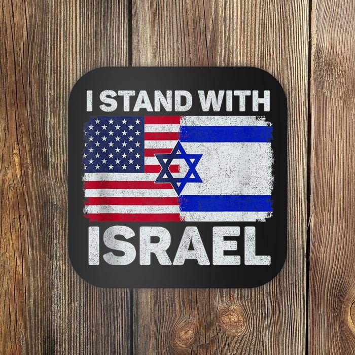 I Stand with Israel USA American Flag with Israel Flag Coaster