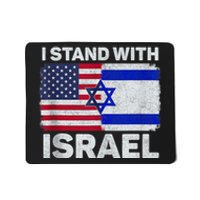 I Stand with Israel USA American Flag with Israel Flag Mousepad