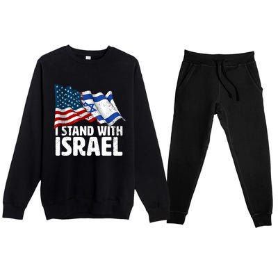 I Stand With Israel Usa American Flag Israel Flag Premium Crewneck Sweatsuit Set