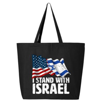 I Stand With Israel Usa American Flag Israel Flag 25L Jumbo Tote