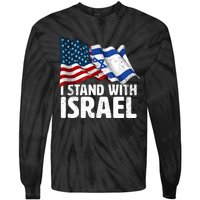 I Stand With Israel Usa American Flag Israel Flag Tie-Dye Long Sleeve Shirt