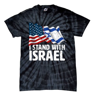 I Stand With Israel Usa American Flag Israel Flag Tie-Dye T-Shirt