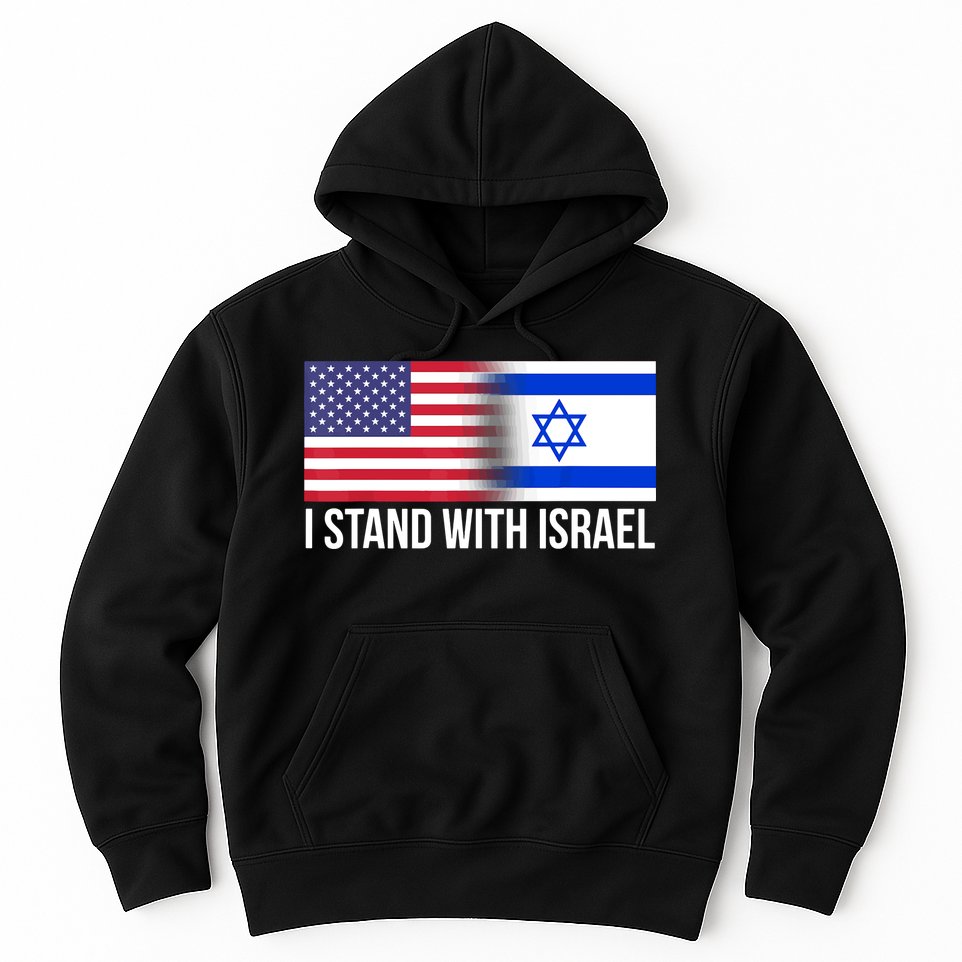 I Stand With Israel Usa Israeli Flag Jewish Hoodie