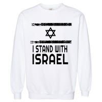 I Stand With Israel Garment-Dyed Sweatshirt