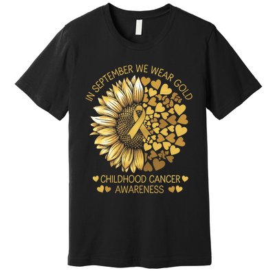 In September We Wear Gold Childhood Cancer Awareness Premium T-Shirt