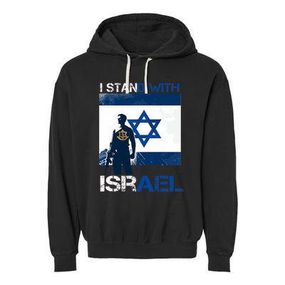 I Stand With Israel Support Israel Love Israeli Idf Garment-Dyed Fleece Hoodie