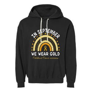 In September We Wear Gold Rainbow Childhood Cancer Awareness Garment-Dyed Fleece Hoodie