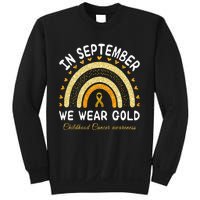 In September We Wear Gold Rainbow Childhood Cancer Awareness Sweatshirt