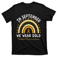 In September We Wear Gold Rainbow Childhood Cancer Awareness T-Shirt