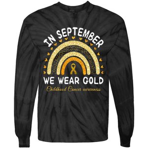 In September We Wear Gold Rainbow Childhood Cancer Awareness Tie-Dye Long Sleeve Shirt