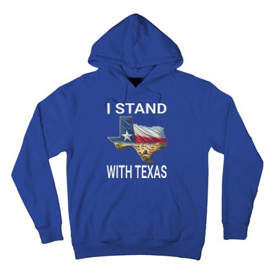 I Stand With Texas I Support Texas Hoodie