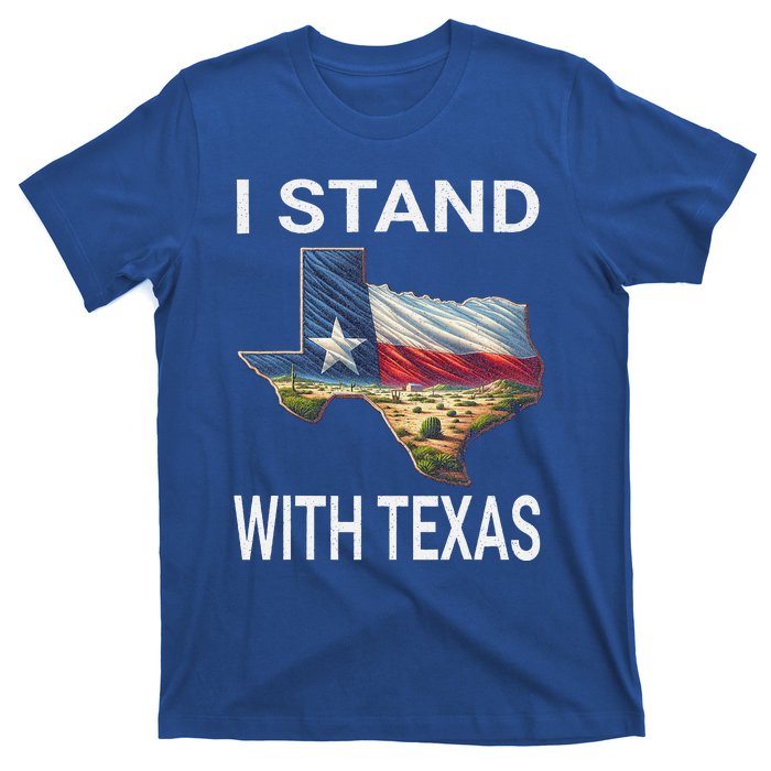 I Stand With Texas I Support Texas T-Shirt