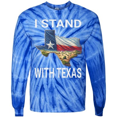 I Stand With Texas I Support Texas Tie-Dye Long Sleeve Shirt