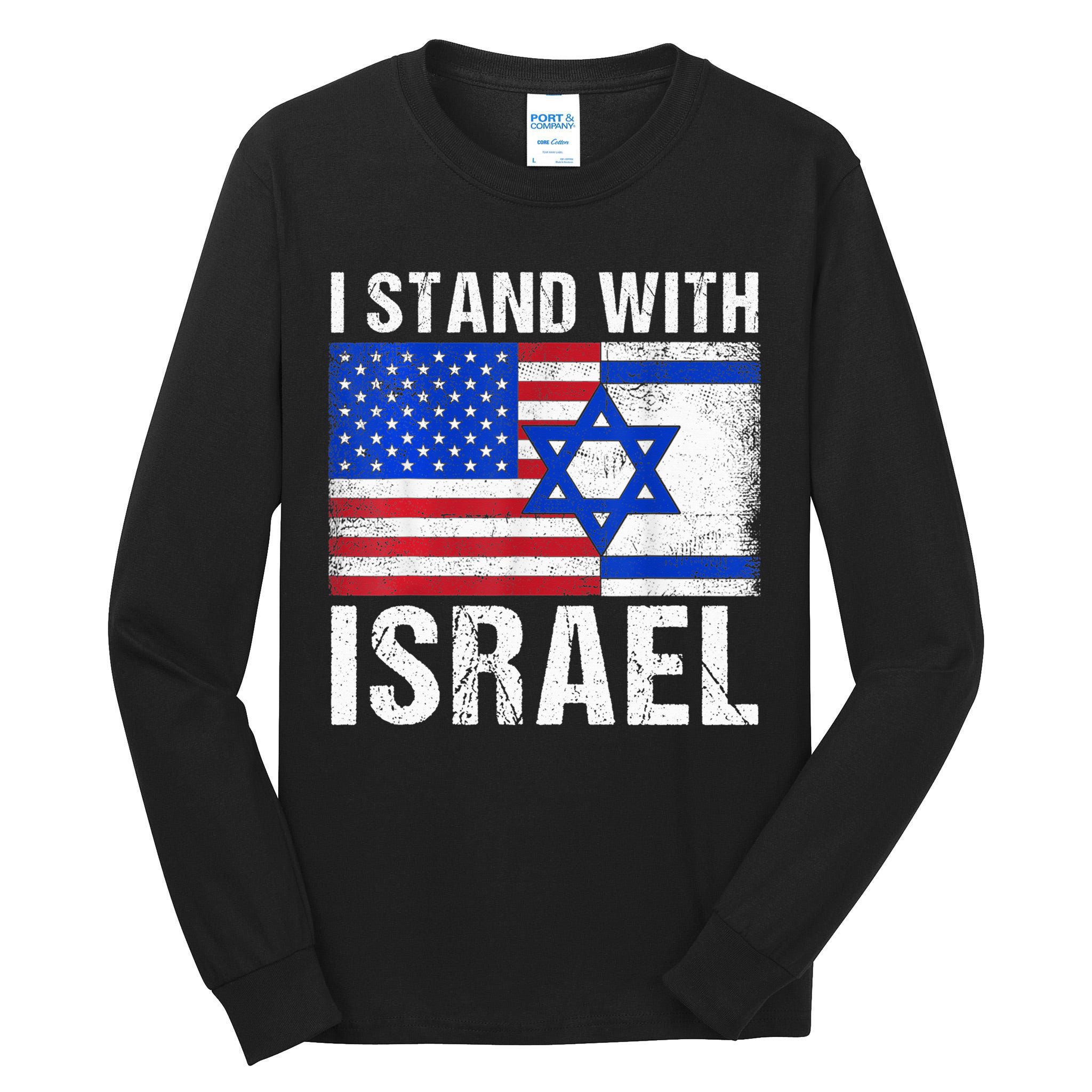 I Stand With Israel Patriotic T shirt USA and Israel Flag Tall Long Sleeve T-Shirt