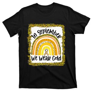 In September We Wear Gold Rainbow Childhood Cancer Awareness T-Shirt