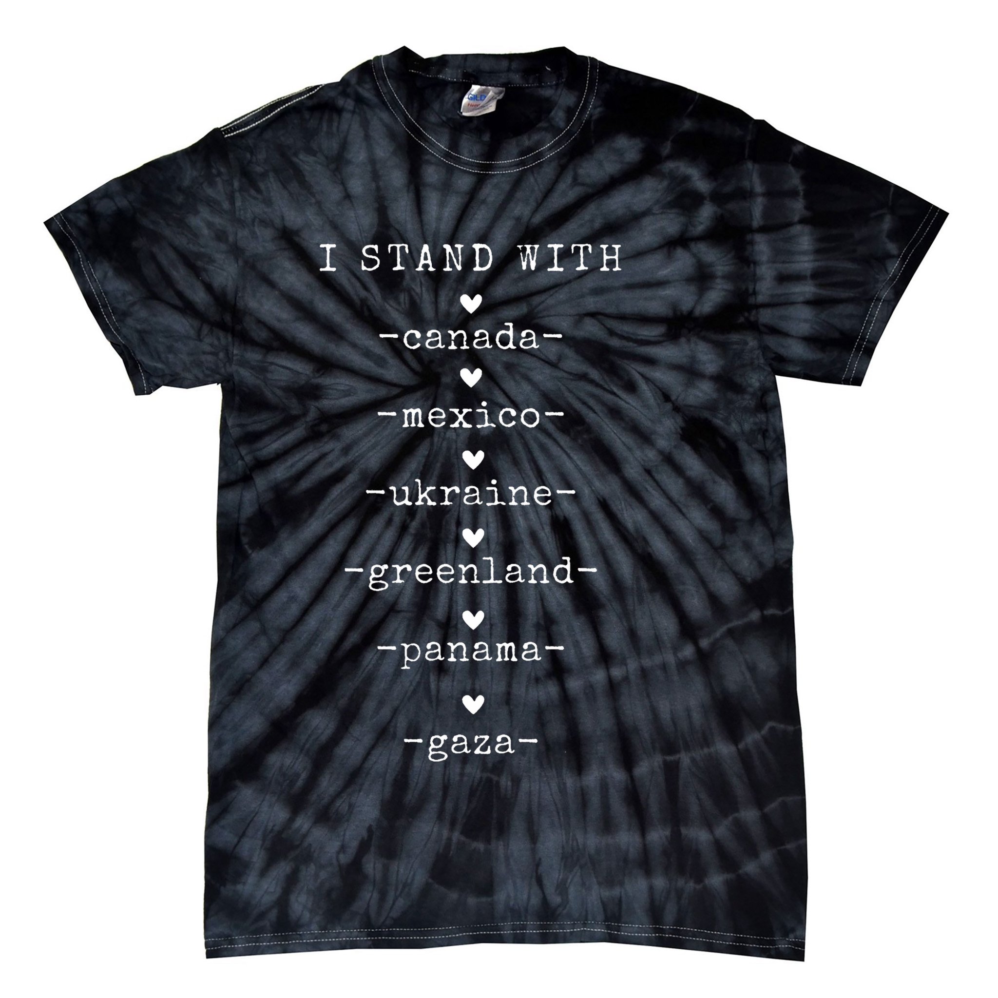 I Stand With Canada Greenland Mexico Panama Gaza Ukraine  Tie-Dye T-Shirt