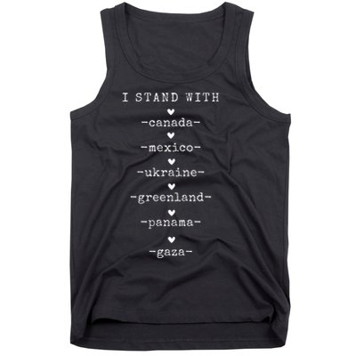 I Stand With Canada Greenland Mexico Panama Gaza Ukraine  Tank Top
