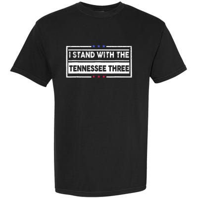 I STAND WITH THE TENNESSEE THREE Garment-Dyed Heavyweight T-Shirt