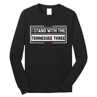 I STAND WITH THE TENNESSEE THREE Long Sleeve Shirt