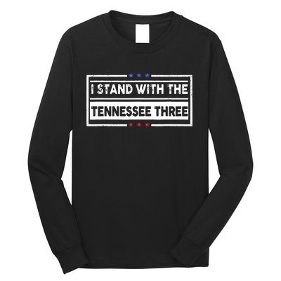 I STAND WITH THE TENNESSEE THREE Long Sleeve Shirt