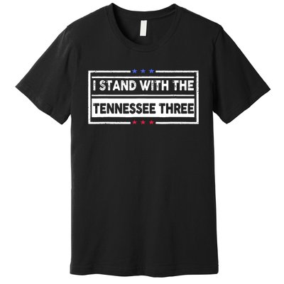 I STAND WITH THE TENNESSEE THREE Premium T-Shirt