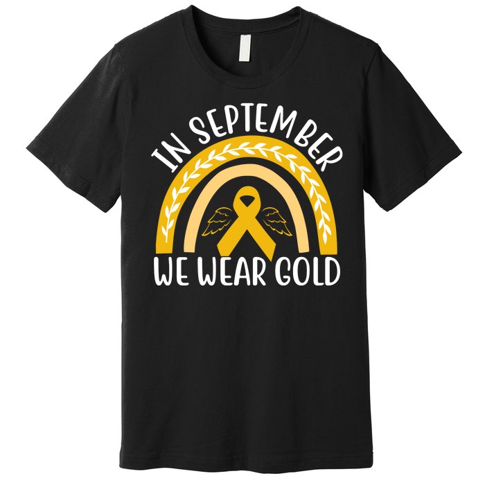 In September We Wear Gold Childhood Cancer Premium T-Shirt