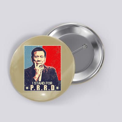 I Stand With Duterte Im Not Filipino For Nothing Free PRRD Button