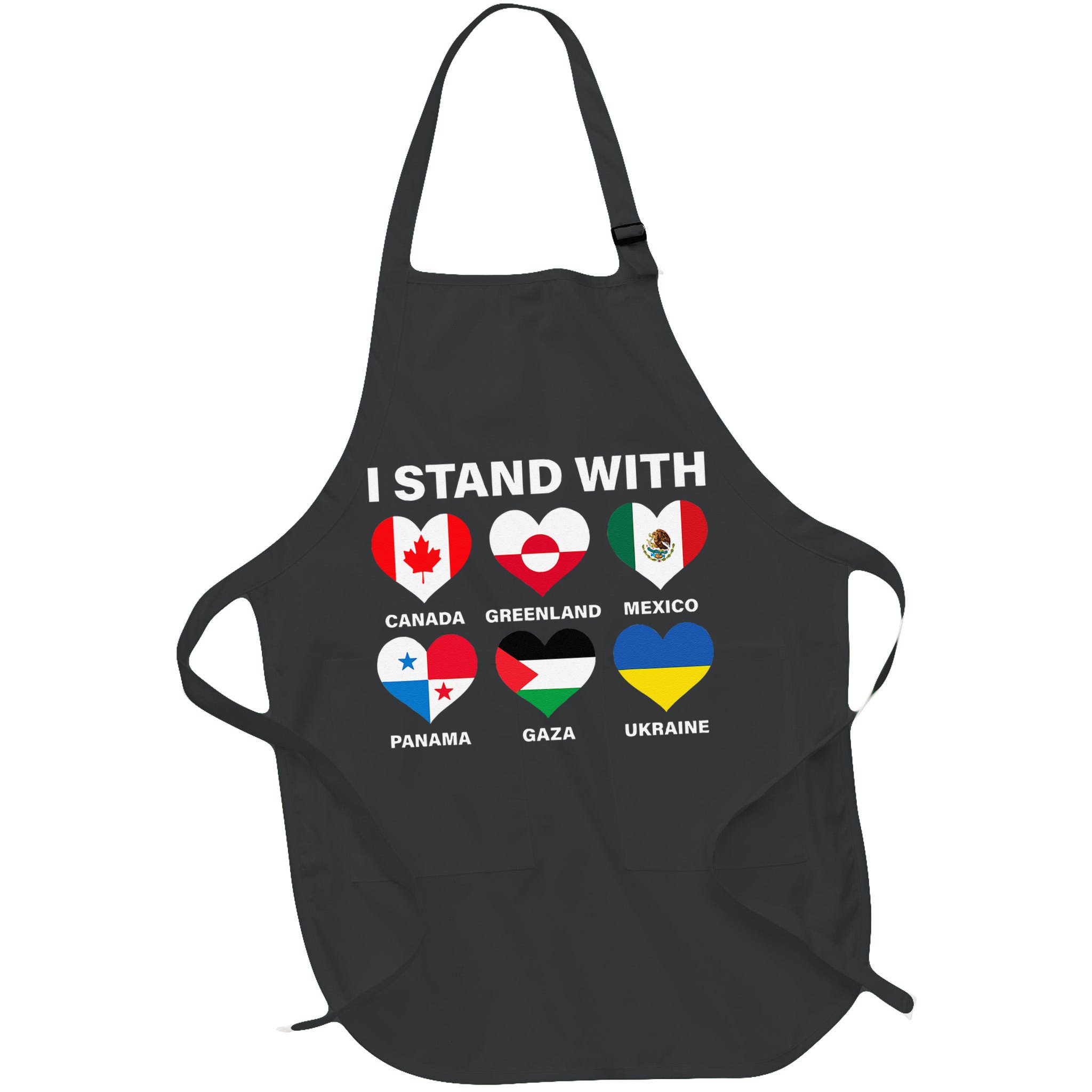 I Stand With Canada Greenland Mexico Panama Gaza Ukraine Apron
