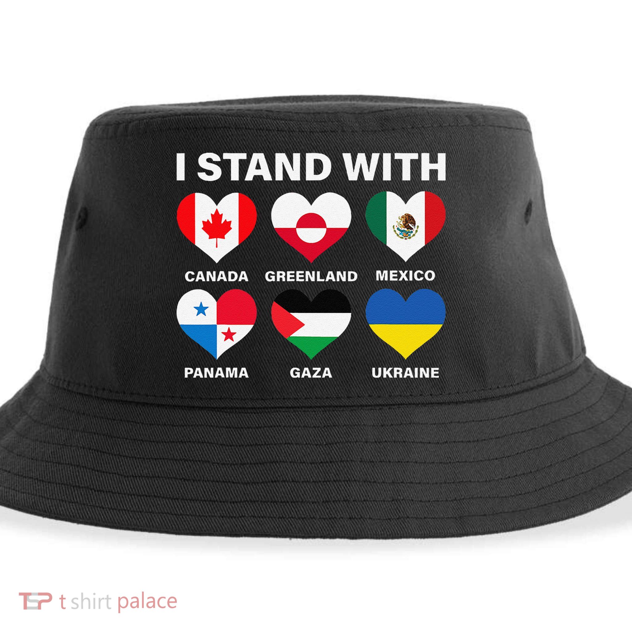 I Stand With Canada Greenland Mexico Panama Gaza Ukraine Sustainable Bucket Hat