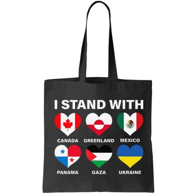 I Stand With Canada Greenland Mexico Panama Gaza Ukraine Bag