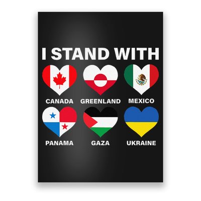 I Stand With Canada Greenland Mexico Panama Gaza Ukraine Poster